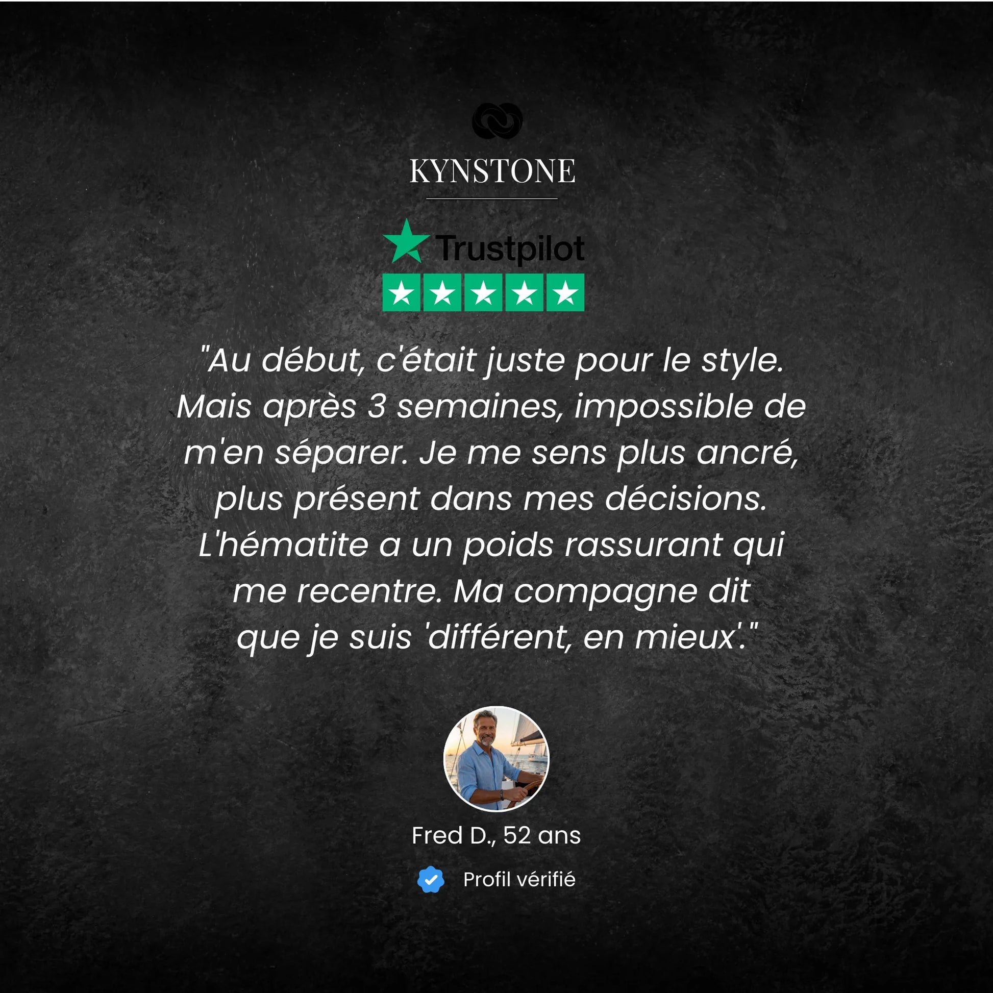 Avis Trustpilot, Fred D, ancrage, présence, bracelet hématite - kynstone